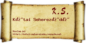 Kátai Seherezádé névjegykártya